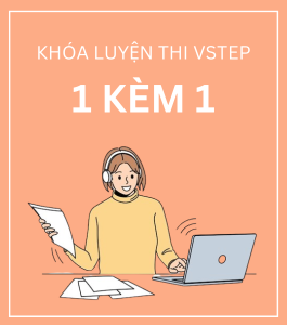 Luyện thi VSTEP 1 kèm 1 Offline