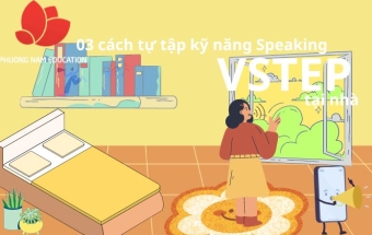 03 cách tự tập kỹ năng Speaking VSTEP tại nhà